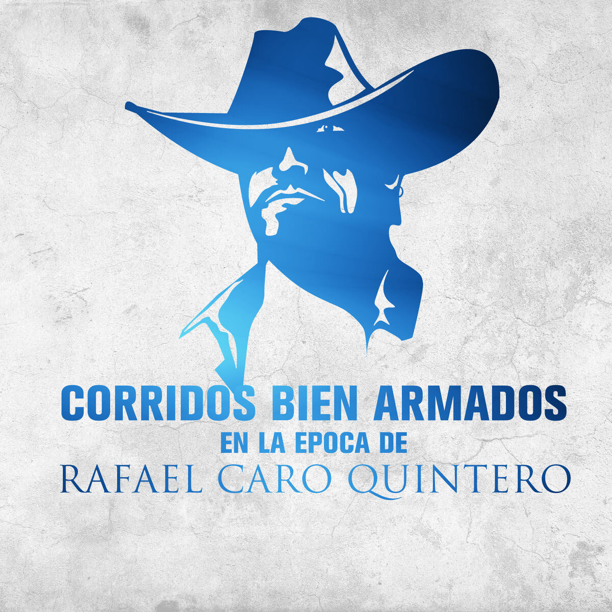 Album cover of Corridos Bien Armados en la Epoca de Rafael Caro Quintero