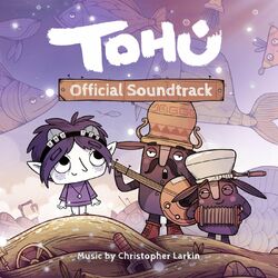 Cover of Tohu (Official Soundtrack)