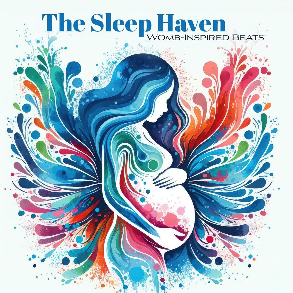 Picture of The Sleep Haven: Womb-Inspired Beats, Heartbeat Lullabies