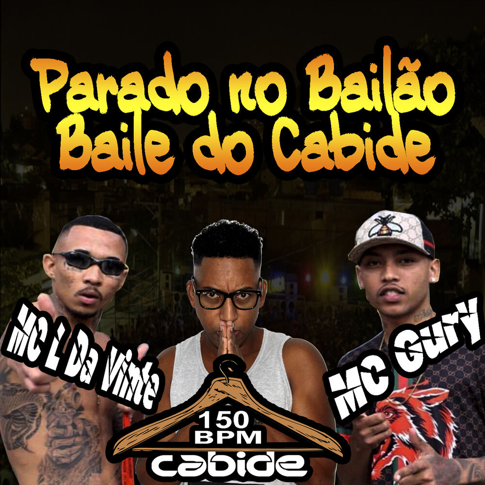 Picture of Parado no Bailão, Baile do Cabide 150 Bpm