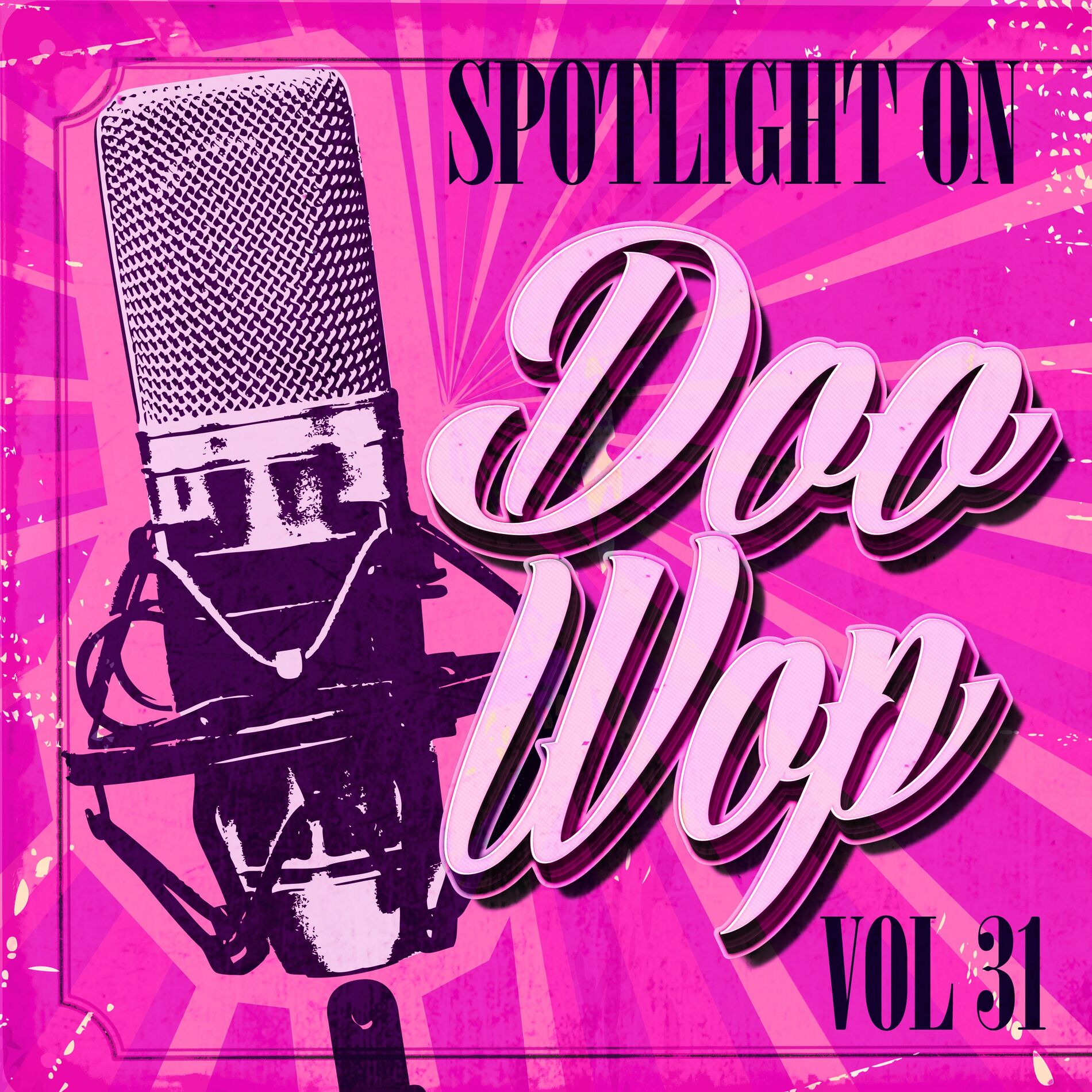 Album cover of Spotlight on Doo Wop, Vol. 31