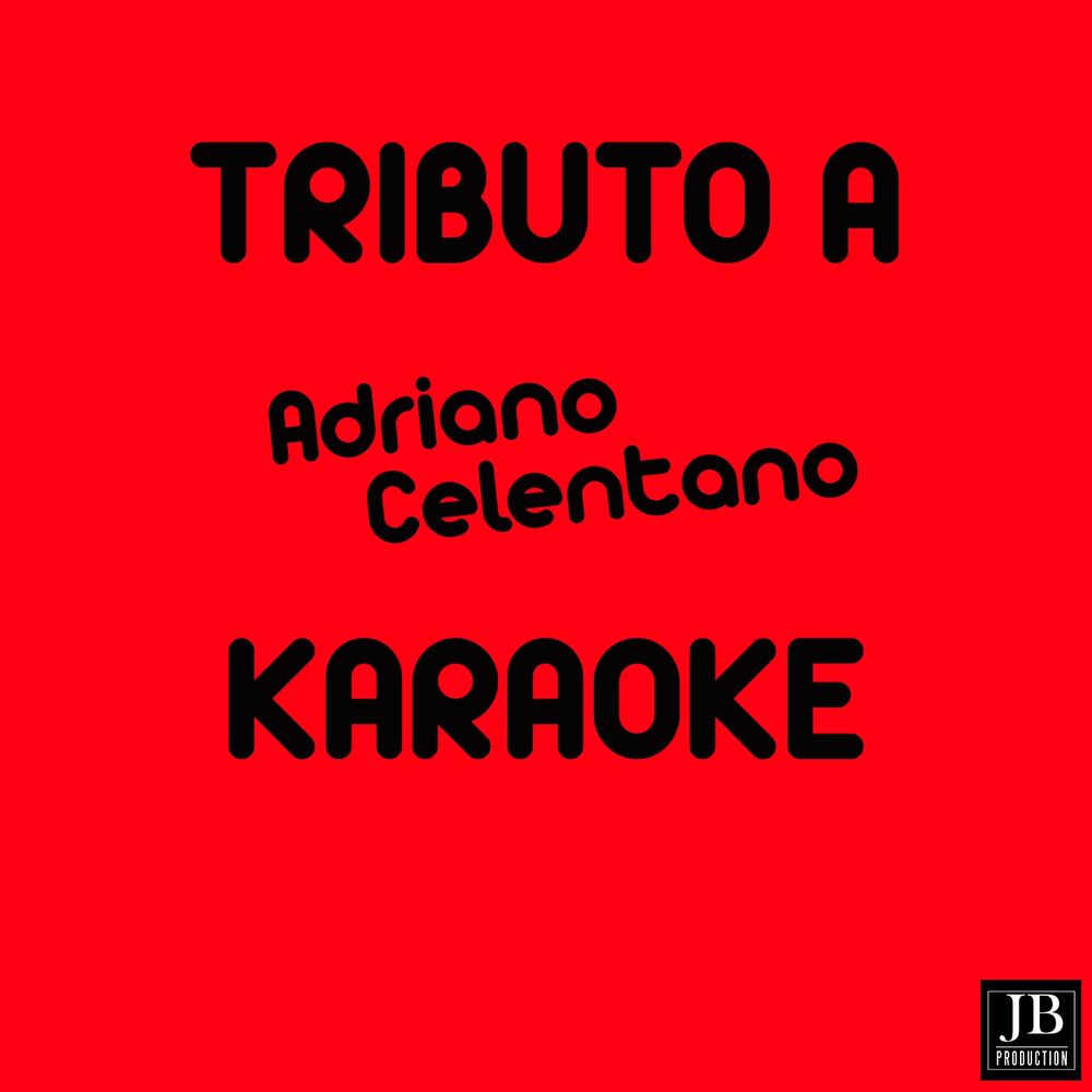 Picture of Tributo a Adriano Celentano (Karaoke version Originally Performed By adriano celentano)