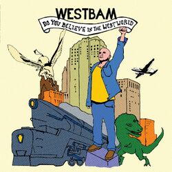 Cover of Do You Believe in the Westworld