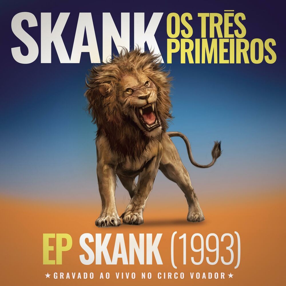 Picture of Skank, Os Três Primeiros - EP Skank (1993) [Gravado ao Vivo no Circo Voador]