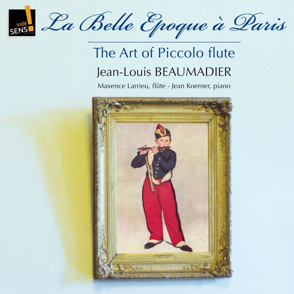Picture of The Art of the Piccolo Flute: La belle époque à Paris