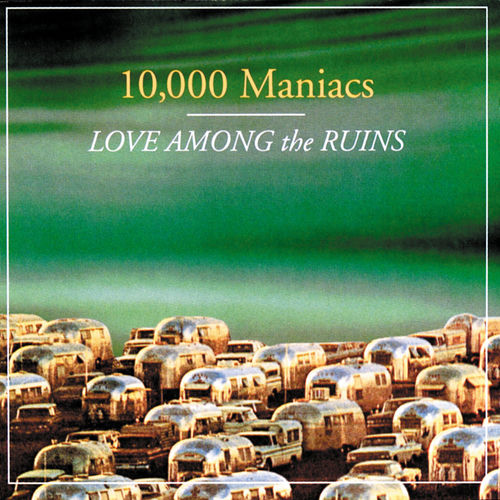 10 000 Maniacs More Than This