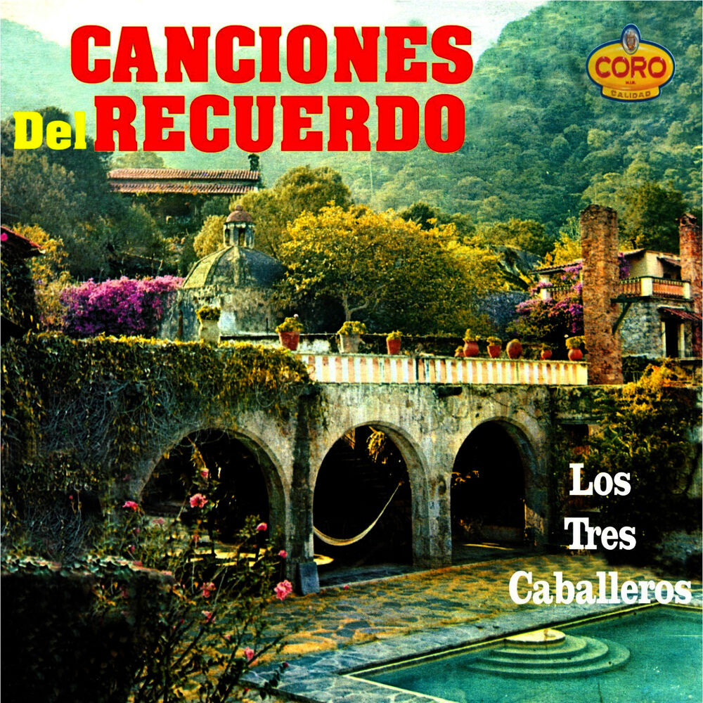 Picture of Canciones del Recuerdo los Tres Caballeros