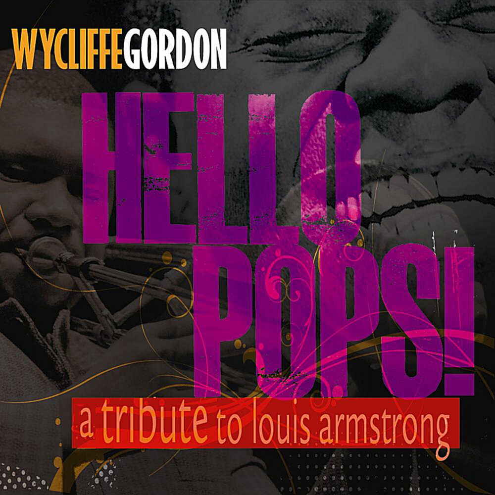 Picture of Hello Pops! (A Tribute to Louis Armstrong)