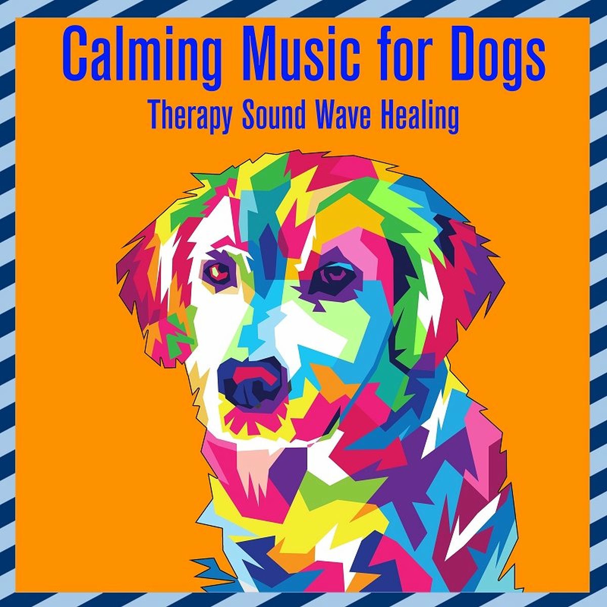 Album cover of Calming Music For Dogs: Therapy Sound Wave Healing
