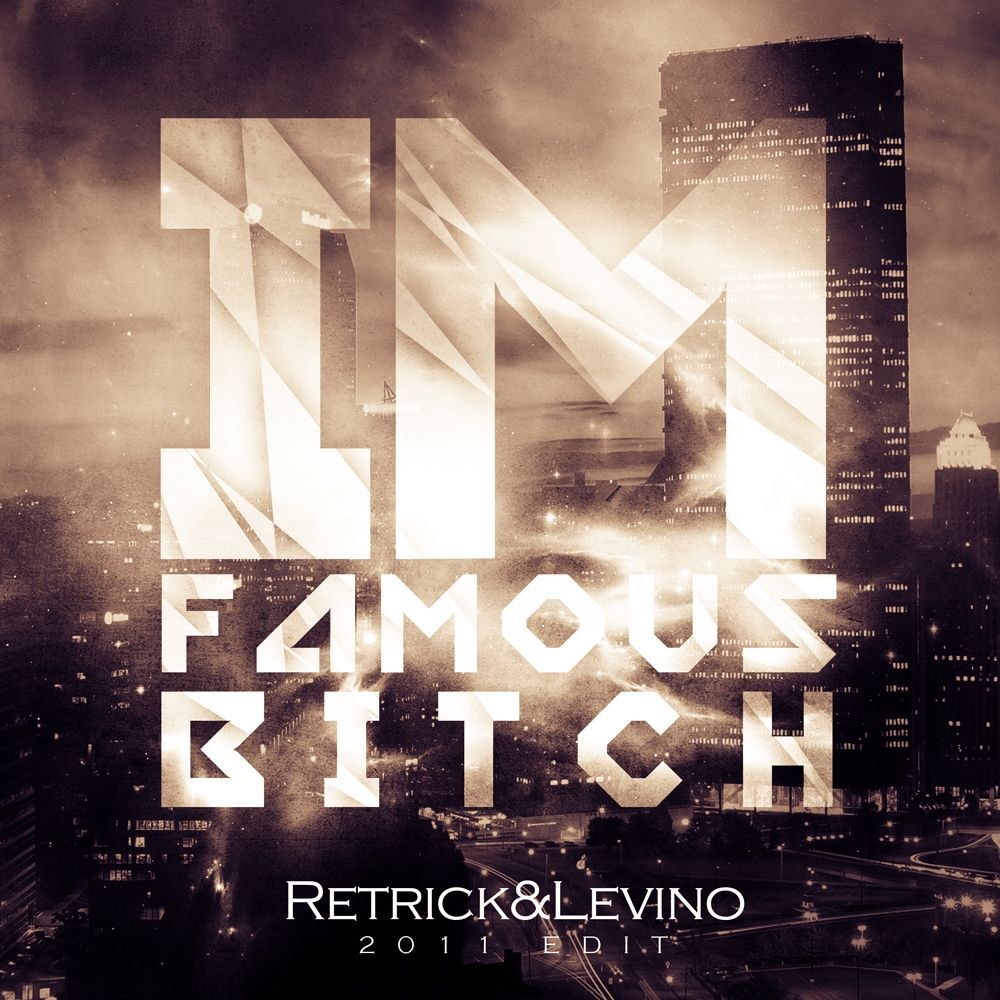 Picture of I'm Famous Bitch 2011