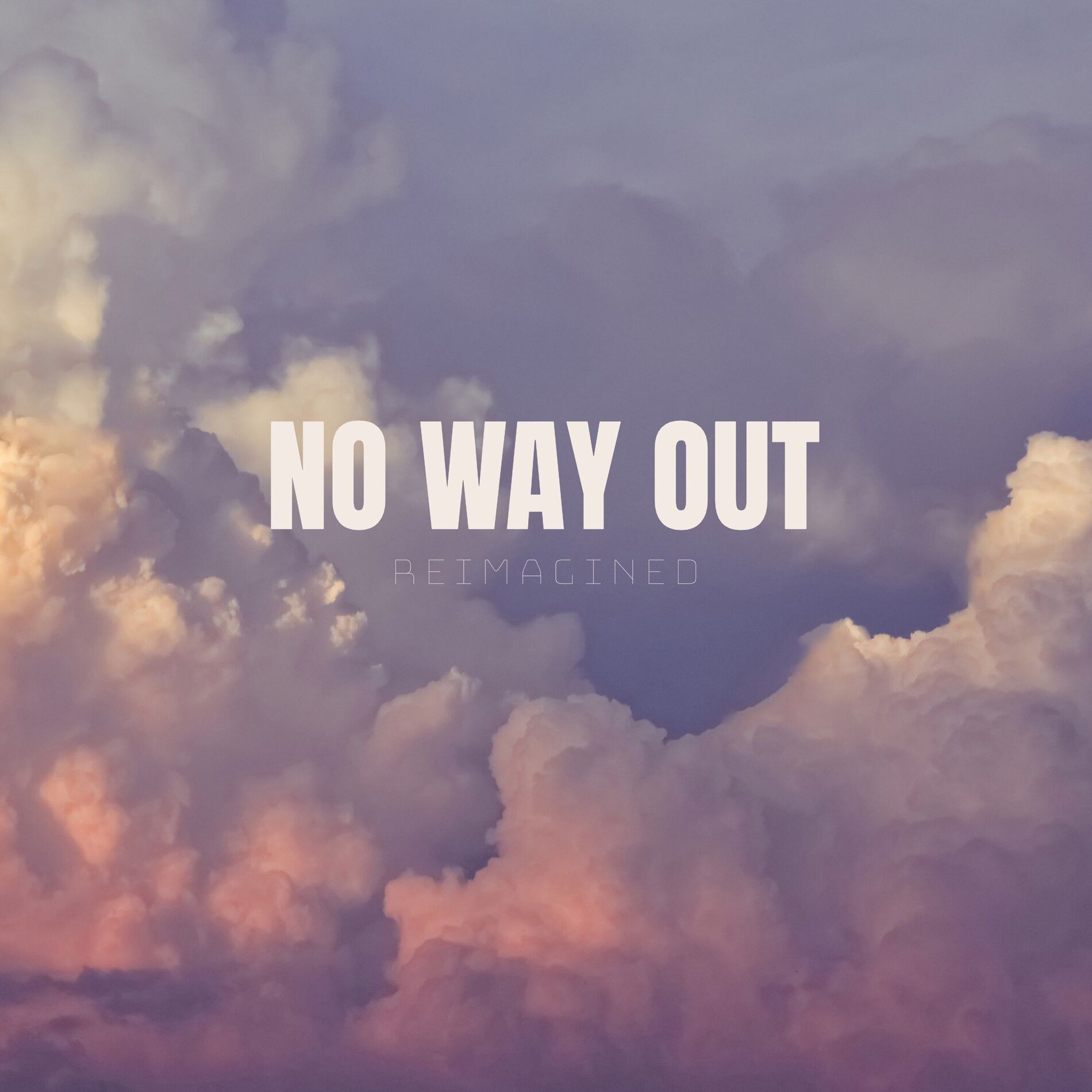 Album cover of No Way Out Reimagined