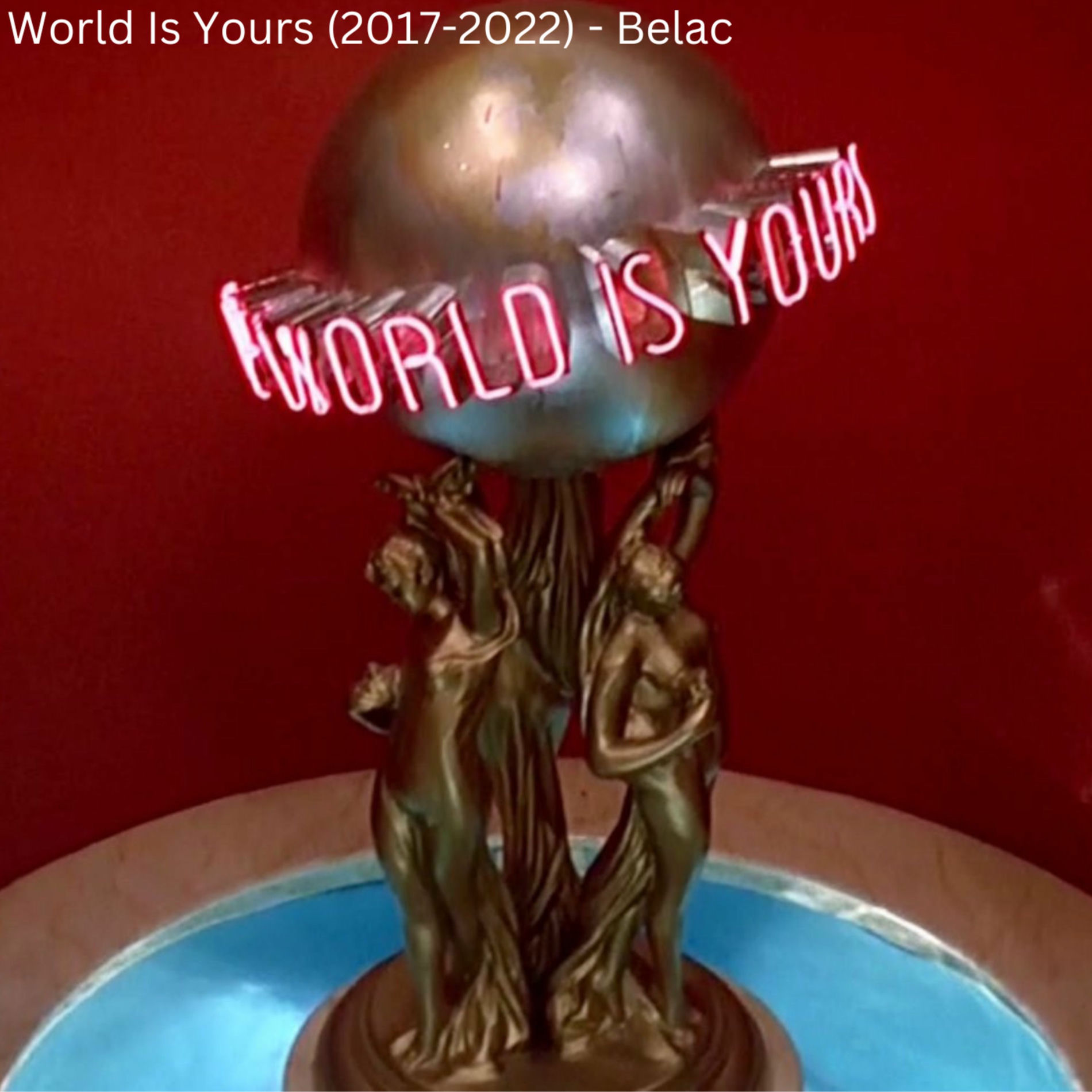 Album cover of World Is Yours (2017-2022)