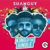 Shanguy - King Of The Jungle