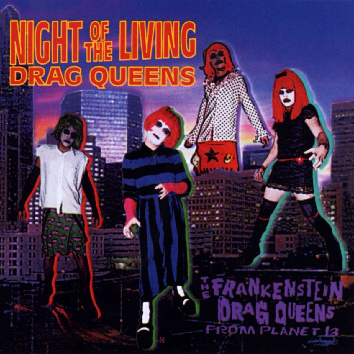 The Frankenstein Drag Queens From Planet 13 – Songs From The