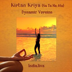 Cover of Kirtan Kriya (Sa Ta Na Ma) [Dynamic Version]