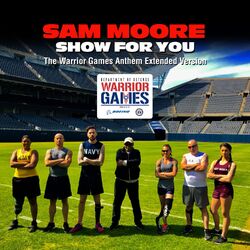 Cover of Show for You (The Warrior Games Anthem Extended Version)