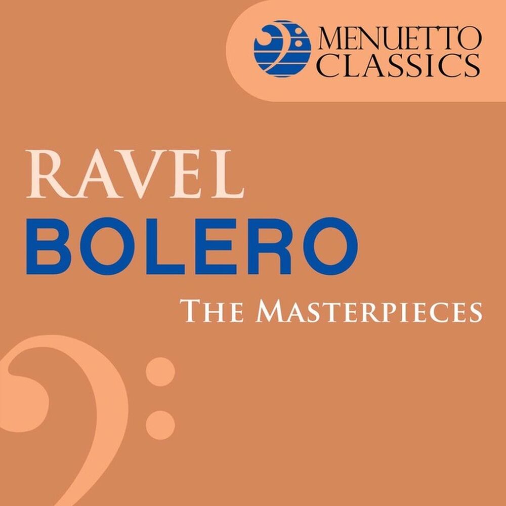 Picture of The Masterpieces - Ravel: Bolero, M. 81