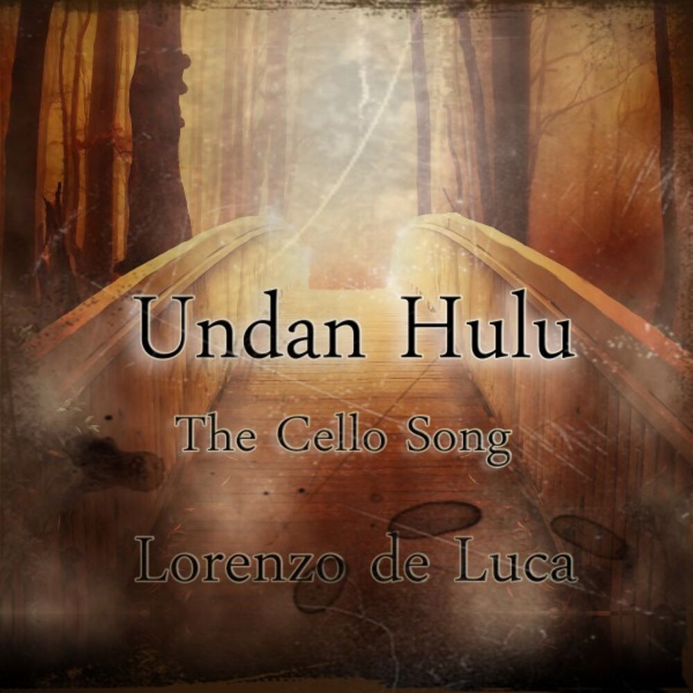 Picture of Undan Hulu (The Cello Song)