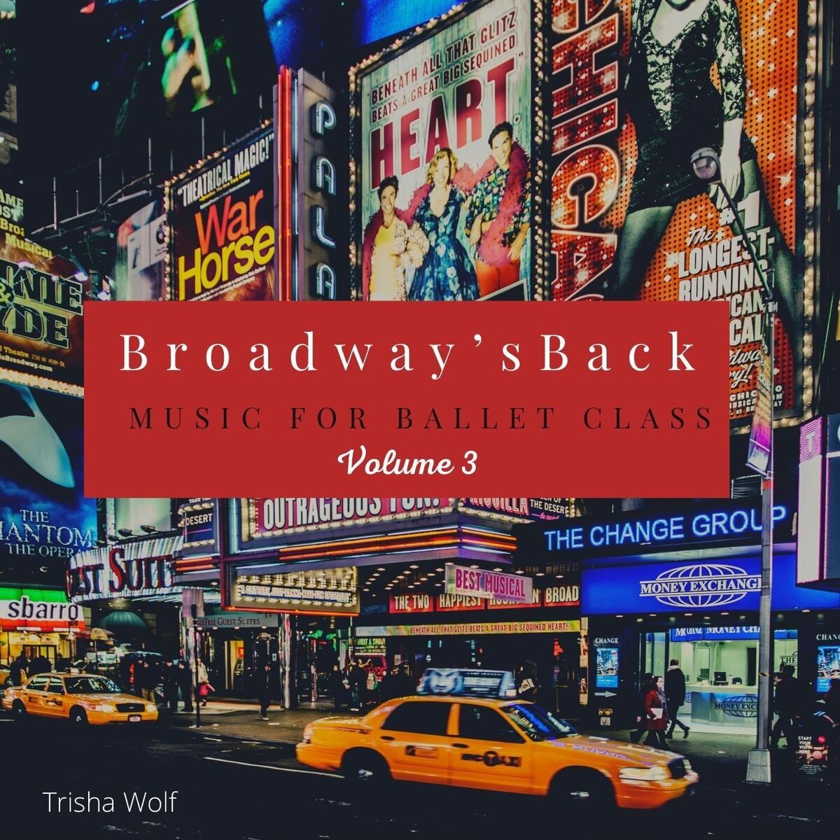 Album cover of Broadway's Back: Music for Ballet Class, Volume 3