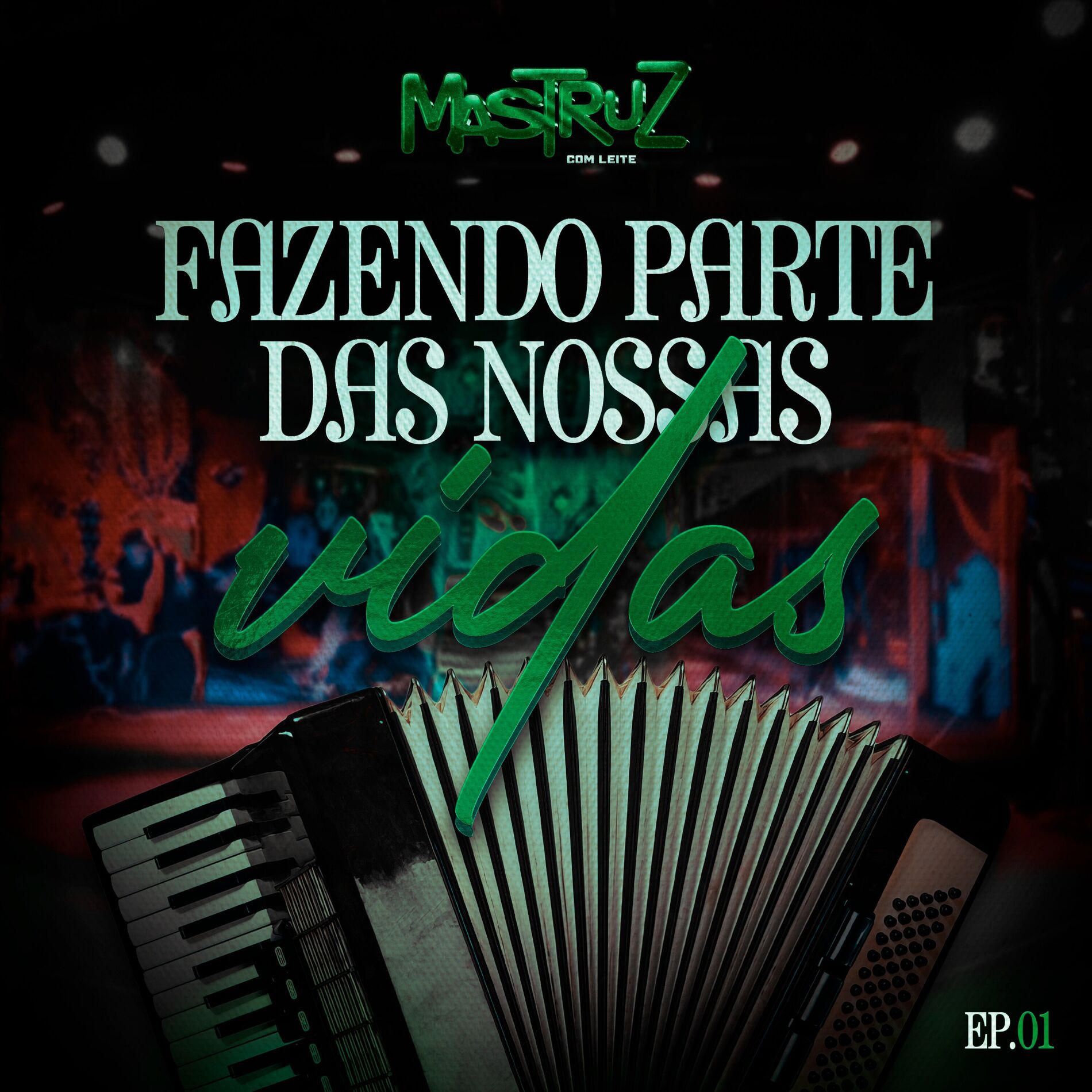 Album cover of Fazendo Parte das Nossas Vidas Ep. 01