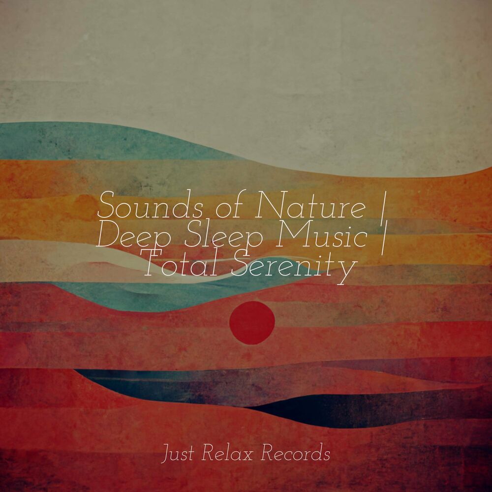Picture of Sounds of Nature | Deep Sleep Music | Total Serenity