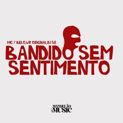 Cover of Bandido Sem Sentimento