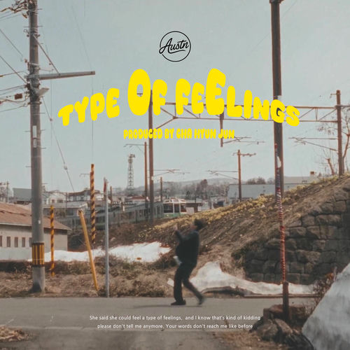 Austn – Type of Feelings – Single