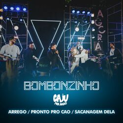 Cover of Arrego / Pronto Pro Caô / Sacanagem Dela (Ao Vivo)