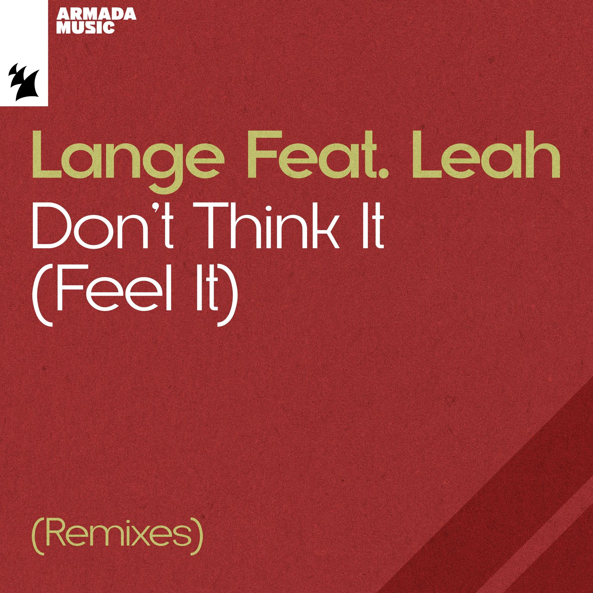 Album cover of Don’t Think It (Feel It)