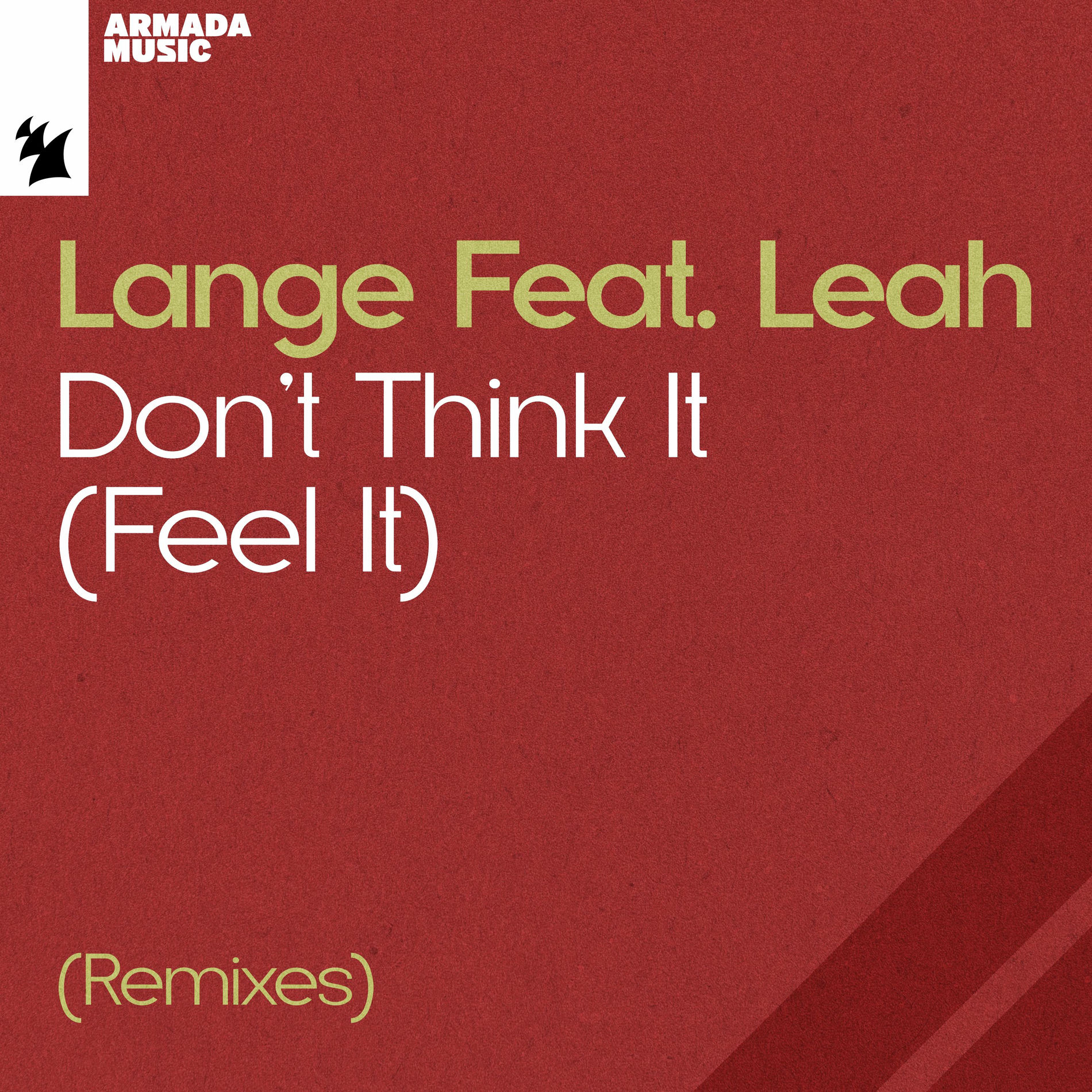 Album cover of Don’t Think It (Feel It) (Remixes)