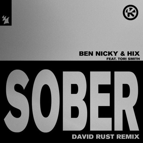 Sober (David Rust Remix)