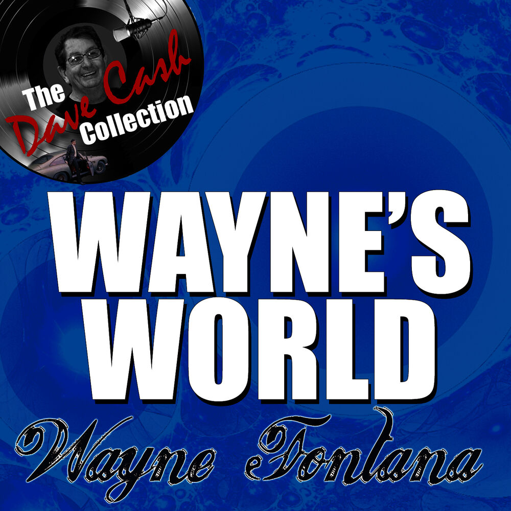 Picture of Wayne's World - [The Dave Cash Collection]