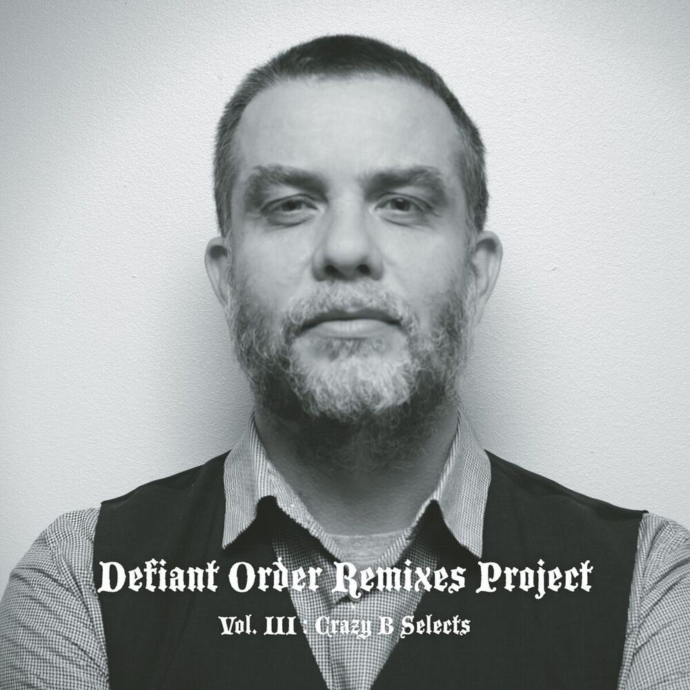 Picture of Crazy B Selects, Vol. III (The Remixes)