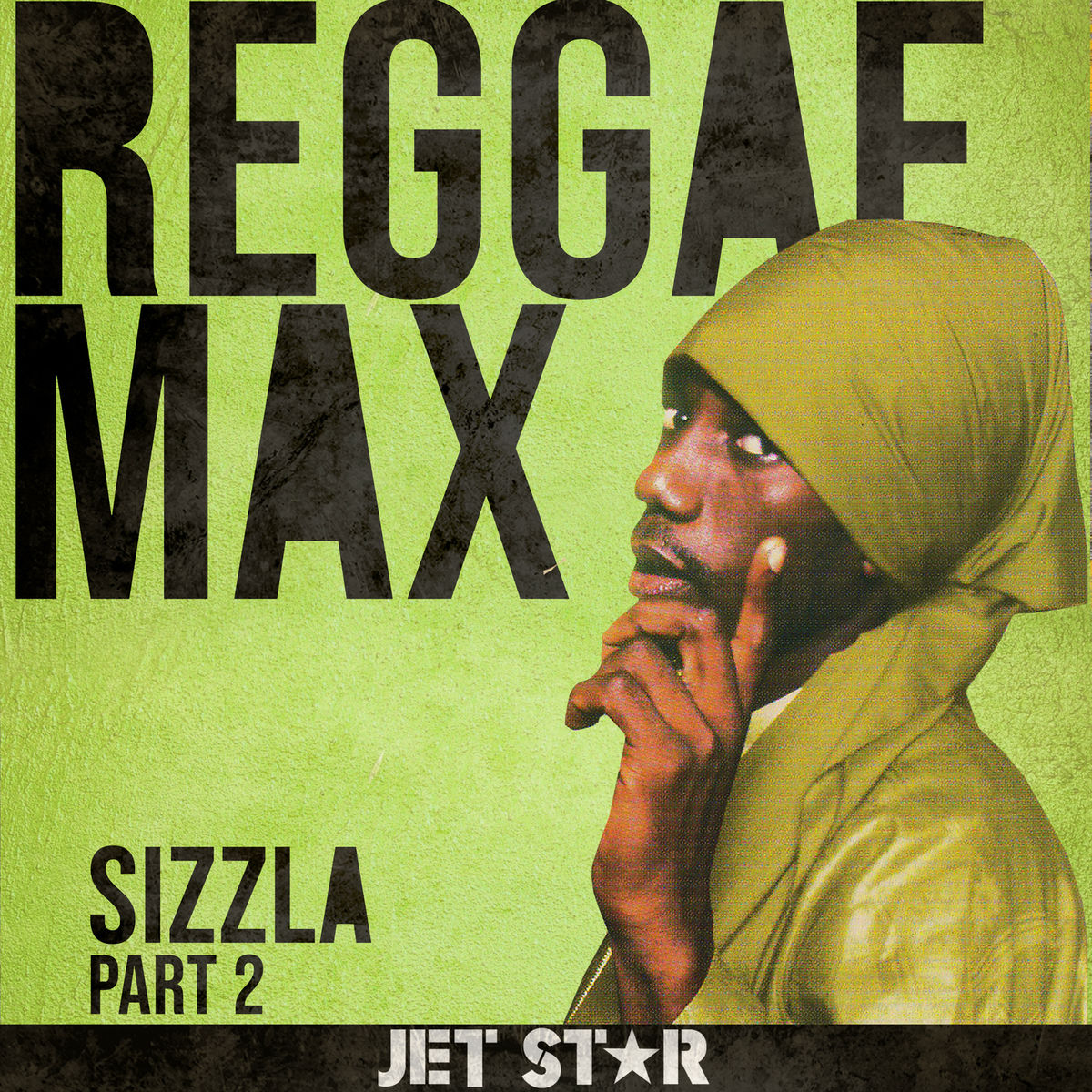 Album cover of Reggae Max Part 2: Sizzla