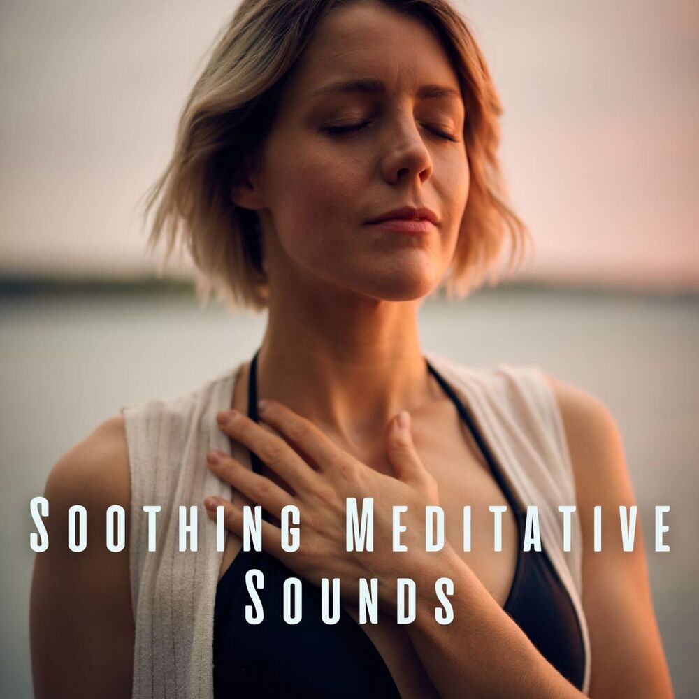 Picture of Soothing Meditative Sounds