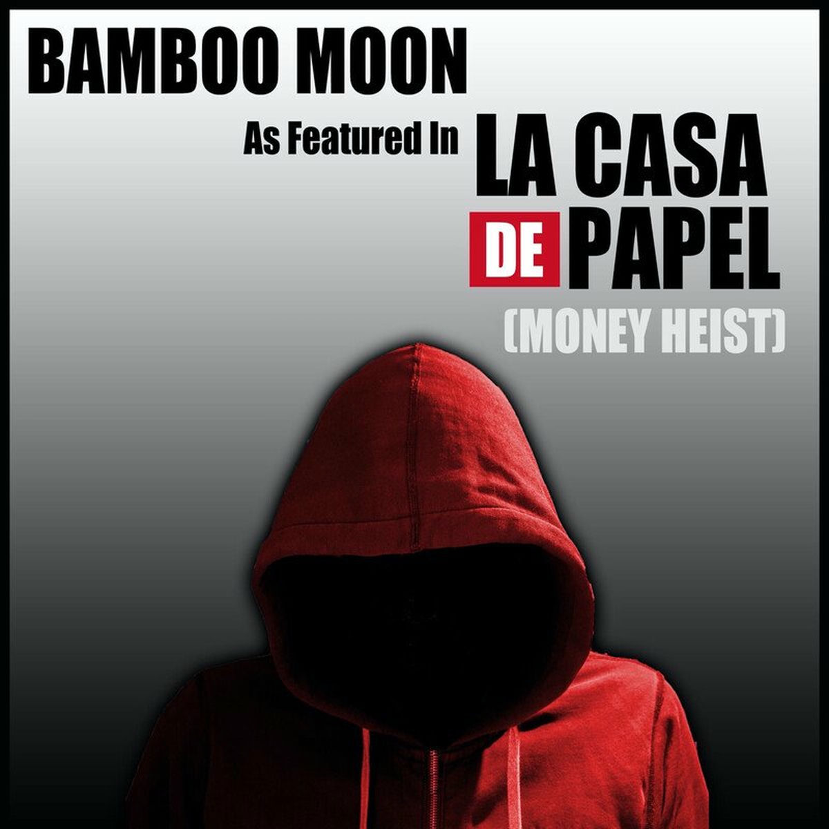 Album cover of Bamboo Moon (As Featured in 