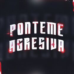 Cover of Ponteme Agresiva