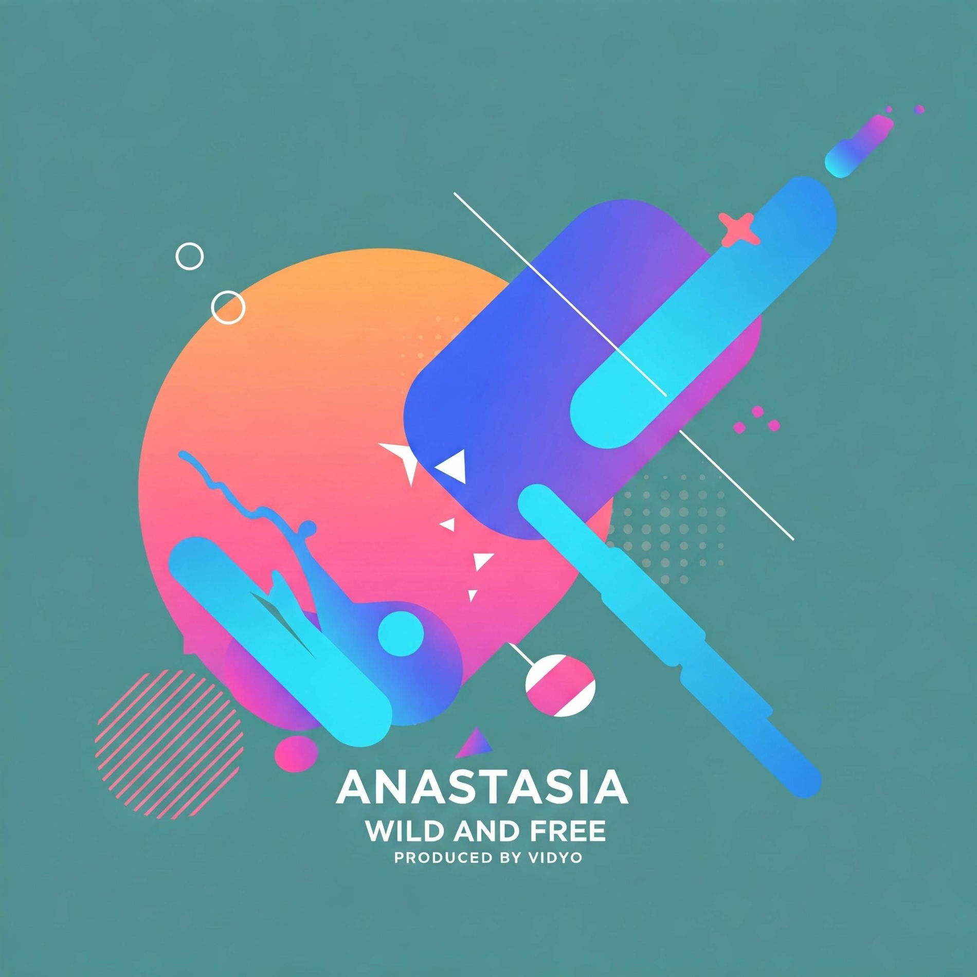 Album cover of Wild and Free (feat. Anastasia)