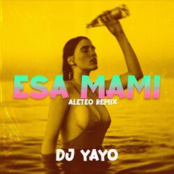 Cover of Esa Mami (Aleteo Remix)