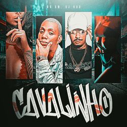 Cover of Cavalinho (feat. Mc Gw)
