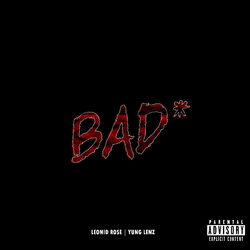 Cover of BAD (feat. Yung Lenz)