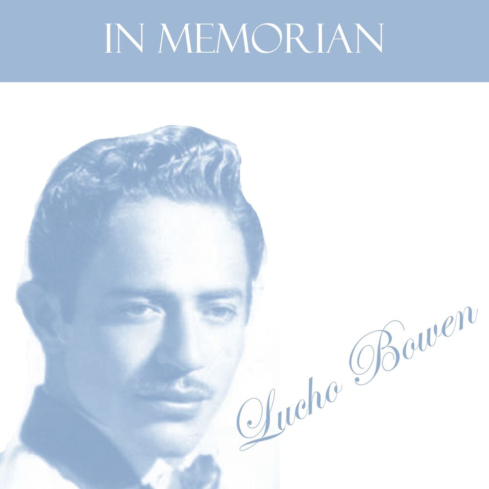 Picture of In Memorian: Lucho Bowen
