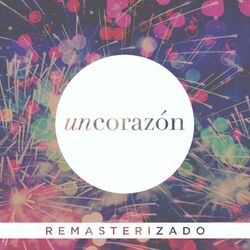 Cover of Un Corazón - Remasterizado