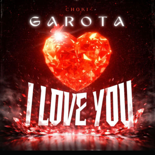 Garota I Love You
