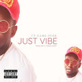 JUST VIBE