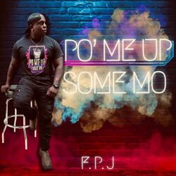 Cover of Po' Me Up Some Mo