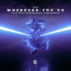 Cover of Wherever You Go (feat. John Martin) (Alle Farben Remix)