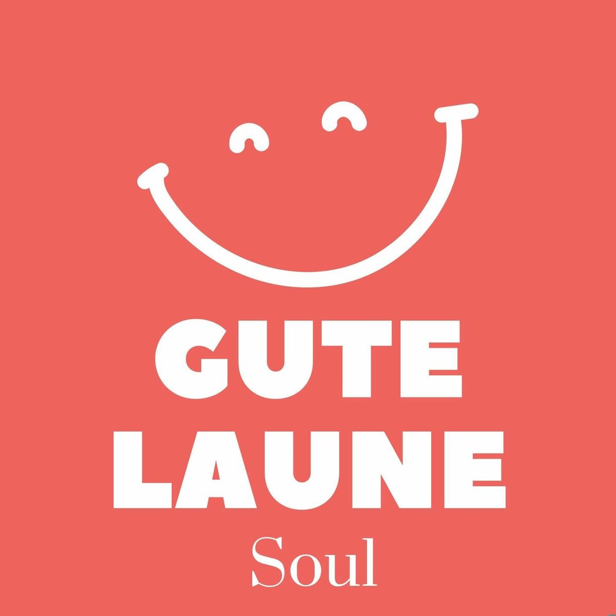 Album cover of Gute Laune - Soul