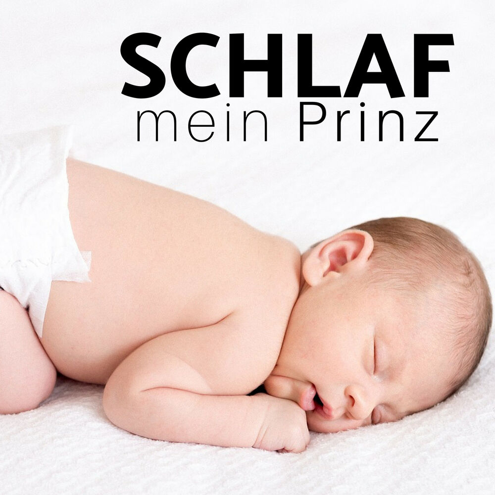 Picture of Schlaf Mein Prinz - Beruhigende Lieder, um Kinder zu Entspannen