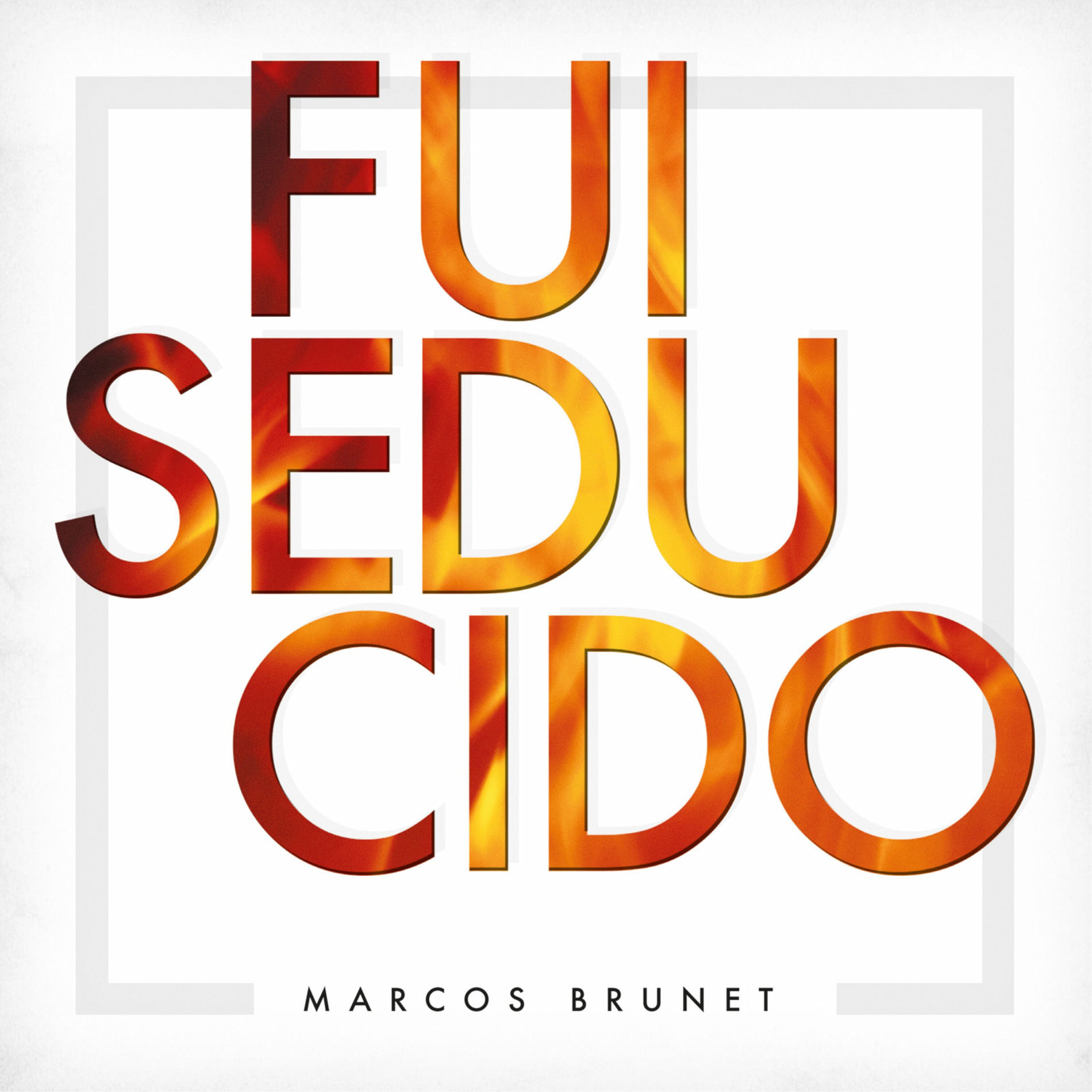 Album cover of Fui seducido